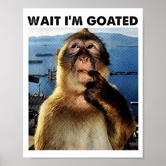 Wait I'm Goated Y2k Funny Thinking Monkey Meme Bra Poster (Vorne)