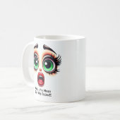 Wait That Was Today? Fabulous Eyes Funny Face Kaffeetasse (Vorderseite Links)