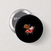 Wait Your Turn Fat Boy Funny Santa & Turkey Ch Button (Vorne & Hinten)