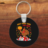 Wait Your Turn Fat Boy Turkey Santa Thanksgiving C Schlüsselanhänger (Vorderseite)