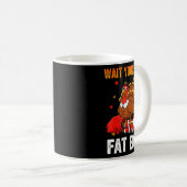 Wait Your Turn Funny Thanksgiving Turkey Santa Hol Kaffeetasse (VorderseiteRechts)