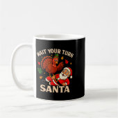 Wait Your Turn Santa Funny Thanksgiving Christmas Kaffeetasse (Links)