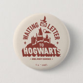 Waiting for my Letter to HOGWARTS™ Button (Vorderseite)