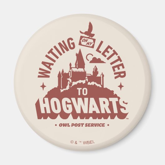 Waiting for my Letter to HOGWARTS™ Magnet (Vorne)