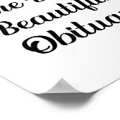 Waiting For The Big Beautiful Obituary Funny Quote Poster (Ecke)