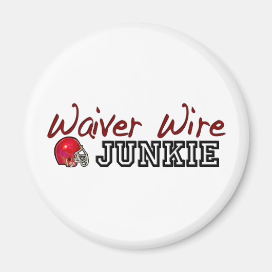 Waiver Wire Junkie Magnet (Vorne)