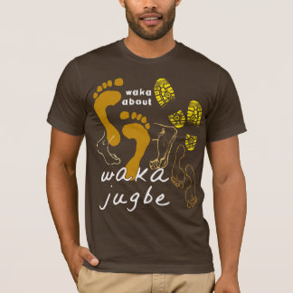 Waka Jugbe: Naija T - Shirt