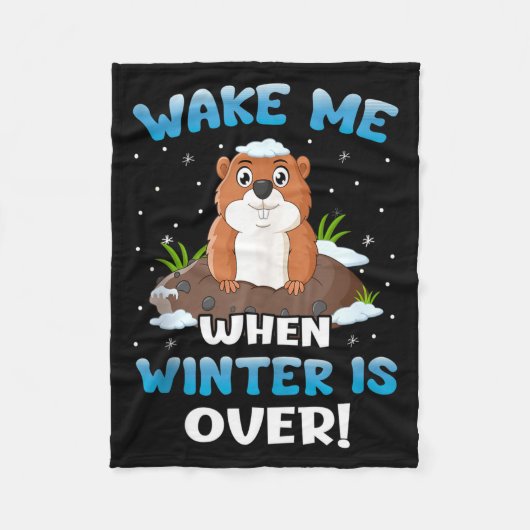 Wake Me When Winter Is Over Funny Groundhog Woodch Fleecedecke (Vorderseite)