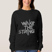 Wake The Strings – Music Typography Sweatshirt (Vorderseite)