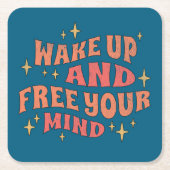 Wake Up and Free your Mind Rechteckiger Pappuntersetzer (Vorderseite)