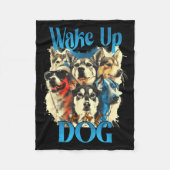 Wake Up And Hug A Dog, Funny Motivation Dog Quote, Fleecedecke (Vorderseite)