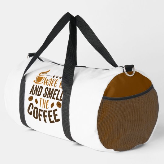 Wake Up and Smell the Coffee Duffle Bag (Rechte Ecke)