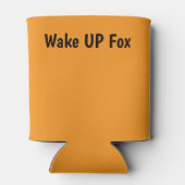 Wake UP Fox Coozie Dosenkühler (Rückseite)