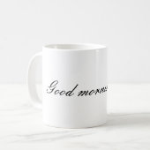 Wake Up Happy! Good Morning!! Mug Kaffeetasse (Vorderseite Links)