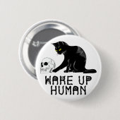 Wake Up Human - Funny Cat With Skull Button (Vorne & Hinten)