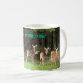 Wake Up! Its Time To Hunt Mug Kaffeetasse (VorderseiteRechts)