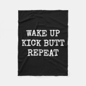 Wake Up Kick Butt Repeat Motivation Fleecedecke (Vorderseite)