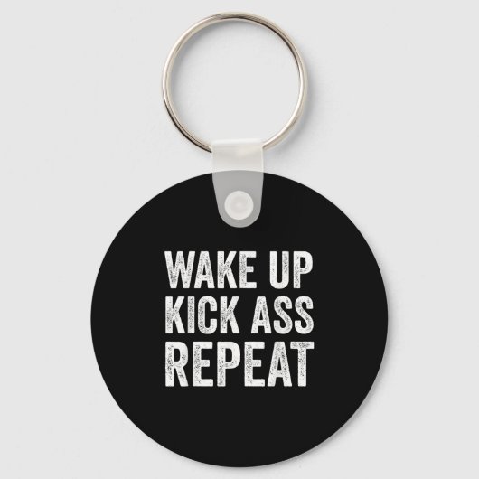Wake Up Kick Repea,funny Quote Workout Motivation  Schlüsselanhänger (Vorderseite)
