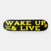 WAKE UP & LIVE 7 3/4" Skateboard Deck (Horizontal)