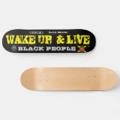 WAKE UP & LIVE Skateboard (Horizontal)