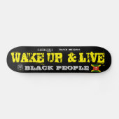 WAKE UP & LIVE Skateboard (Horizontal)