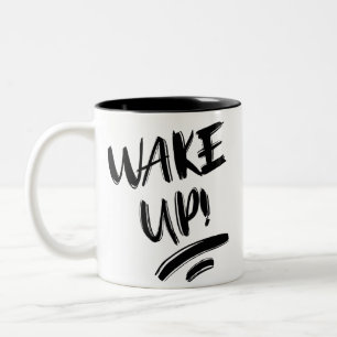 Wake Up! Nice Design Text Zweifarbige Tasse