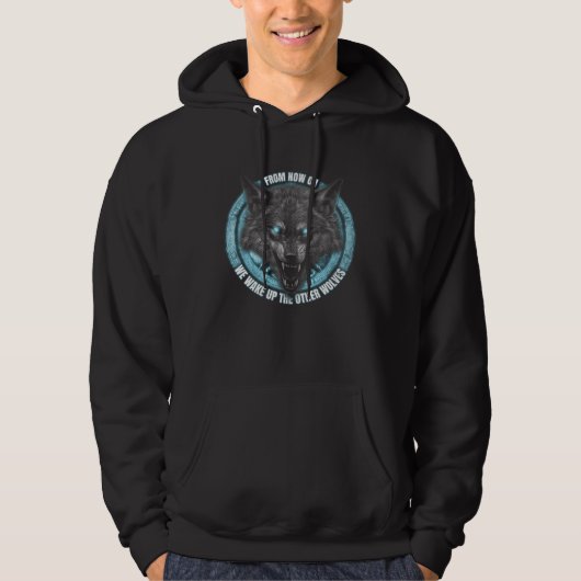 Wake up the other wolves Alpha Wolf Furry  Animal Hoodie (Vorderseite)