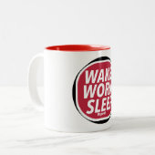 Wake, Work, Sleep repeat Print Novelty Zweifarbige Tasse (Vorderseite Links)
