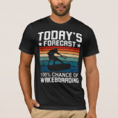 Wakeboard and Wakeboarding Forecast T-Shirt (Vorderseite)