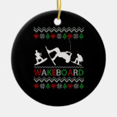 Wakeboard Funny Christmas Keramik Ornament (Vorne)