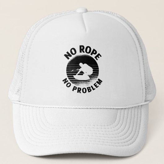 Wakeboard No Rope No Problem Weckte Wakeboarder Truckerkappe (Vorderseite)