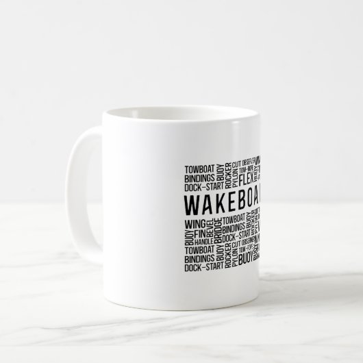 Wakeboard Quote Geweckt Wakeboarding Wakeboarder Kaffeetasse (Vorderseite Links)