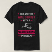 Wakeboard Wakeboard Wakeboarder T-Shirt (Design vorne)