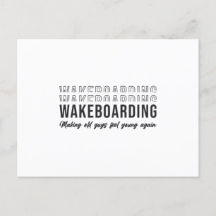 Wakeboarder Wakeboarding Alte Typ zum Jung machen Postkarte
