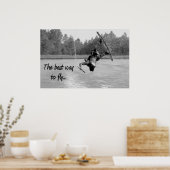 Wakeboarding Best Way to Fly Poster Cooles Wasser (Küche)