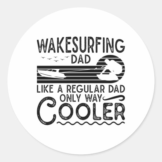 Wakesurfing Vater Cooler Wakeboarder Runder Aufkleber (Vorderseite)