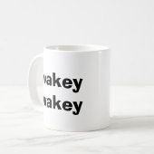WAKEY WAKEY KAFFEY TASSE (Vorderseite Links)