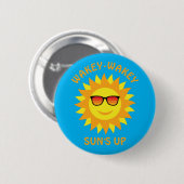 Wakey-Wakey Sun - Lächeln der Sonne Button (Vorne & Hinten)