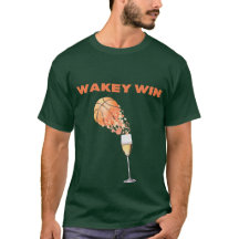 Wakey wine T - Shirt
