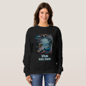 Wal Hallo Da Lustiger Humor Sweatshirt (Vorne ganz)
