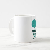 Wal, Wal, Wal-Tasse Kaffeetasse (Vorderseite Links)