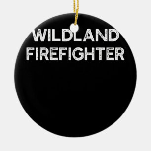 Waldbrandbekämpfer Feuerwehrmann Feuerwehrmann Keramik Ornament