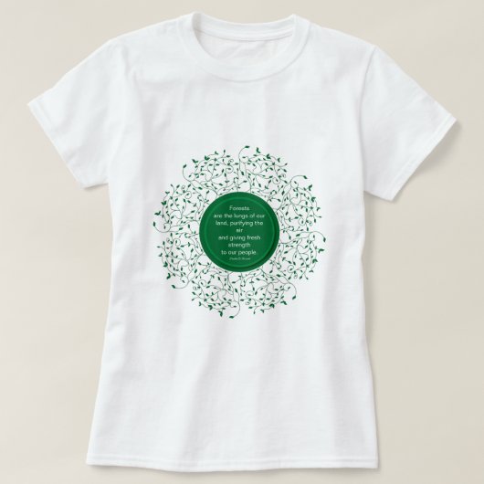 Wälder, die Lungen unseres Landes Erde freundlich T-Shirt (Design vorne)