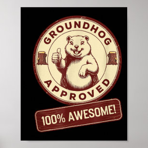 Waldmurmeltier genehmigt 100% großartig lustig vin poster