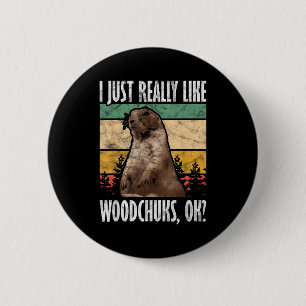 Waldmurmeltier Ich mag einfach Waldmurmeltier Ok _ Button