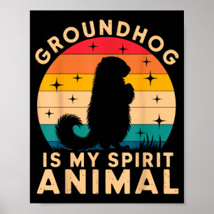 Waldmurmeltier ist mein spirituelles Tier Waldmurm Poster