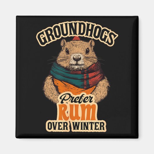 Waldmurmeltiere bevorzugen Rum gegenüber Winter  Magnet (Vorne)