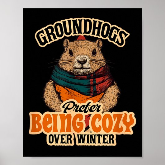 Waldmurmeltiere mögen es gemütlich statt Winter Fe Poster (Vorne)
