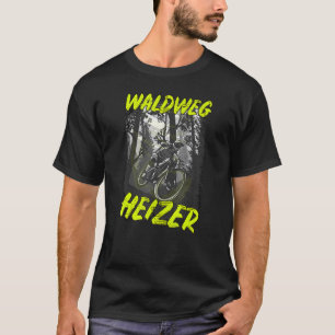 Waldweg Heater T-Shirt