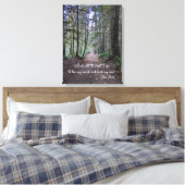 Waldweg John Muir Quote Leinwanddruck (Insitu (Schlafzimmer))